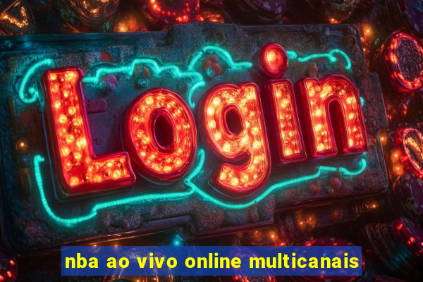 nba ao vivo online multicanais